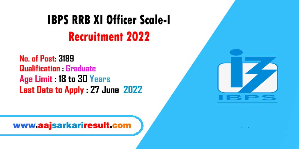 IBPS RRB XI Officer Scale-I Recruitment 2022 – 3189 Officer Scale-I (Assistant Manager) Pre Exam Admit Card at ibps.in